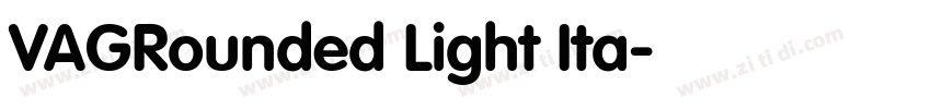 VAGRounded Light Ita字体转换